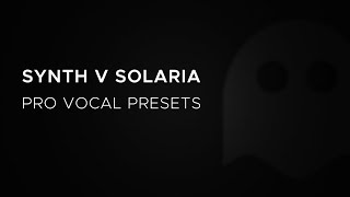 Synth V Solaria - Pro Vocal Presets