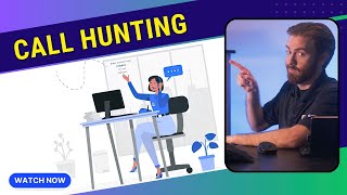 What is Call Hunting & How it Works?