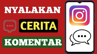 Cara Mengaktifkan Komentar di Instagram Story | Mengaktifkan Komentar di Instagram Story