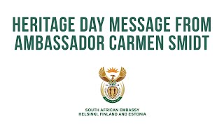 HERITAGE DAY MESSAGE FROM AMBASSADOR CARMEN SMIDT