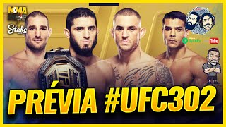 PRÉVIA UFC 302: MAKHACHEV VS. POIRIER   | Ep. #593