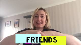 Makaton - Friends