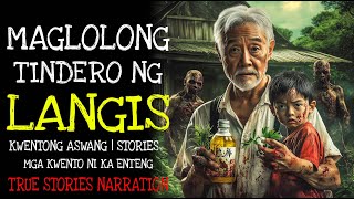 MAGLOLONG TINDERO NG LANGIS | Kulam True Story