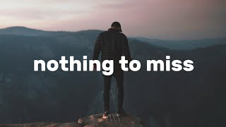 Jamie Miller - Nothing To Miss (Lyrics)