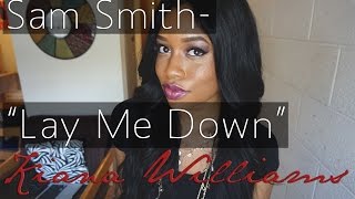 Sam Smith- "Lay Me Down" | Cover  (Acoustic)