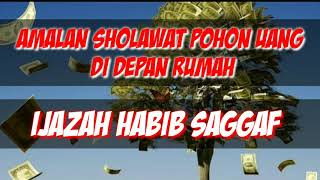 Amalan sholawat seperti memiliki pohon uang