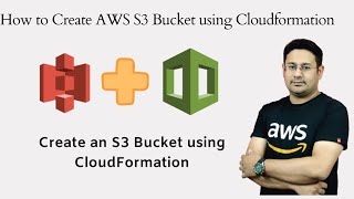 AWS Cloudformation Tutorial |  How to create S3 Bucket and Bucket Policy using cloudformation