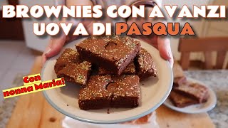 FACCIAMO I BROWNIES CON GLI AVANZI DELLE UOVA DI PASQUA🍫