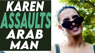 Karen Assaults Arab Man, Find Out What Happens Next!