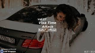 Vixa Time Attack! Vol 27 - Rafix*_Official