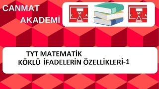 TYT MATEMATİK KÖKLÜ İFADELERİN ÖZELLİKLERİ-1