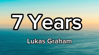 Lukas Graham - 7 Years (Lyrics)