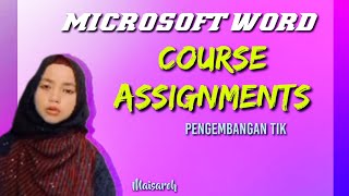 Microsoft Word |Maisaroh_Course Assignments|Pengembangan TIK