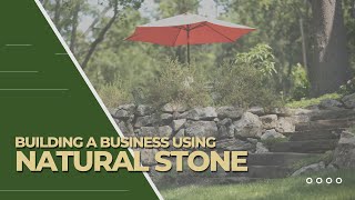 Building a business focused on installing Natural Stone