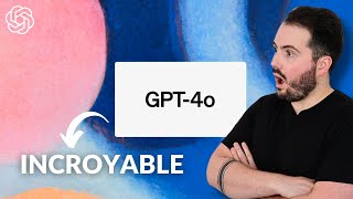 CHAT GPT-4o : La nouvelle version SURPUISSANTE et GRATUITE !