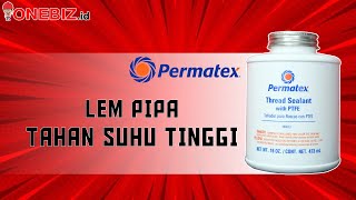 CAIRAN PEREKAT PIPA | Jual Permatex 80633 Thread Sealant with PTFE