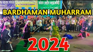 BARDHAMAN MUHARRAM 2024 || Burdwan Muharram || Bardhaman Muharram || D&D burdwan