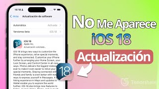 [5 Soluciones] No Me Aparece iOS 18 Actualización 2024 💯 Reparar errores iPhone sin Perder Datos