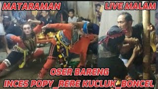 Mataraman❗Oser Bareng Inces Popy_Rere Kucluk Dan Boncel Sekar Wahyu Jati Utomo Desa Jambu Wangon❤