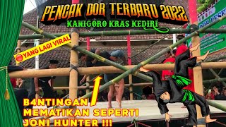 Pencak Dor Kediri Terbaru 2022(RAJA DUEL BANTINGAN M4UT) //Kanigoro Kras Kediri//Gak Nonton Rugi!!!