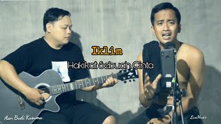 Hakikat Sebuah Cinta_Iklim Cover Arie | Suaranya Serak2 Merinding