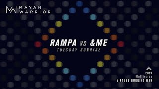 Rampa vs &ME - Mayan Warrior - Virtual Burning Man 2020