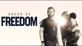 نبذة عن فلم صوت الحرية  Sound Of Freedom