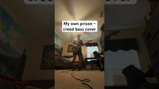 My own prison - creed bass cover