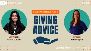 CELPIP Live! Speaking Task 1: Giving Advice - S5E1