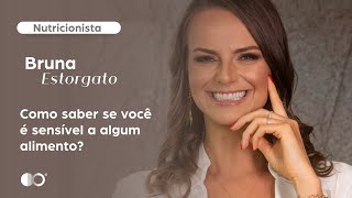 Como saber se você é sensível a algum alimento?