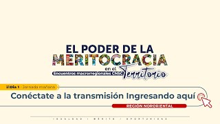 Encuentro Macrorregional: El poder de la meritocracia en el territorio - Cúcuta Norte de Santander