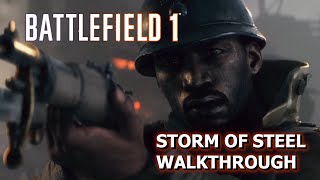 Battlefield 1 Campaign: Storm Of Steel HD Walkthrough (No Commentary)