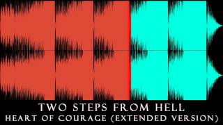 Two Steps From Hell - Heart Of Courage (Extended Version)