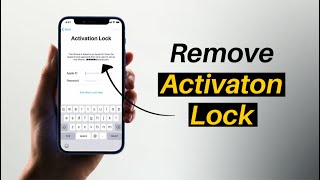 How to Remove iCloud Activation Lock without Password 2024