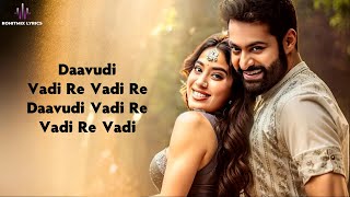 Daavudi (LYRICS) - Devara | NTR | Janhvi Kapoor | Koratala Siva | Anirudh | 27th Sep