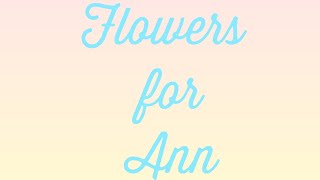 Flowers for Ann: nonprofit fighting isolation in nursing homes one card at a time #flowersforann