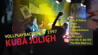 Vollplayback Party @ KUBA Jülich (1997)