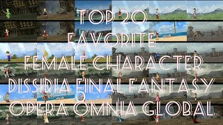 Dissidia Final Fantasy Opera Omnia Favorite Female Character - Top 20