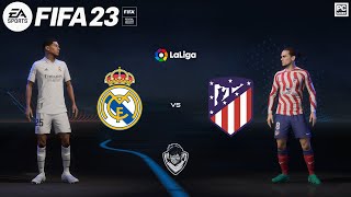 FIFA 23 - Real Madrid vs. Atletico Madrid - La Liga 22/23 Full Match | PC Gameplay