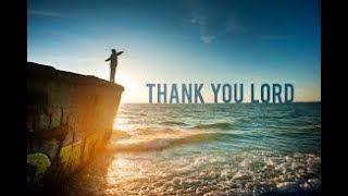 Thank You Lord Lyrics| Don Moen| Famous Christian Worship song|