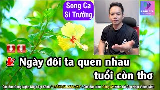 KỶ NIỆM NÀO BUỒN KARAOKE SONG CA CÙNG TRẦN XUÂN - THIẾU GIỌNG NỮ