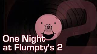 One Night At Flumpty’s 2 Ending Music Box Sound