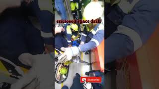 enclosed space drill #merchantnavy #youtubeshorts #seafarer #trending #rescue #sea #containership