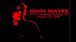 07 Daughters - John Mayer (Live at Saratoga Springs, NY, August 25, 2006)