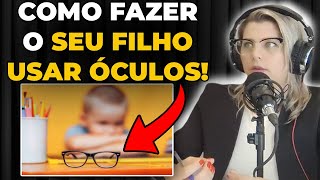 DICA EXTRA PARA SEU FILHO SEMPRE USAR OS ÓCULOS | Ótica CELYN PodCast   #cortes