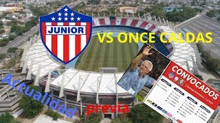 Actualidad de Junior de Barranquilla | Junior vs Once Caldas Liga Betplay 2020