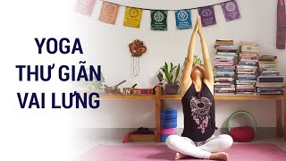 Bài tập yoga thư giãn vai lưng cho người bận rộn | Yogi Mom