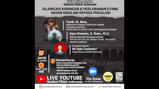 WEBINAR #81 STUDENT RIHLAH : ISLAMISASI KUNINGAN & PERLAWANAN EYANG HASAN MAOLANI KEPADA PENJAJAH