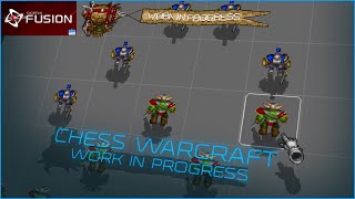 Chess Warcraft by SRS (WORK IN PROGRESS) in Clickteam Fusion