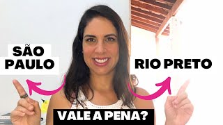 Como é a vida em São José do Rio Preto| Pra quem veio de São Paulo